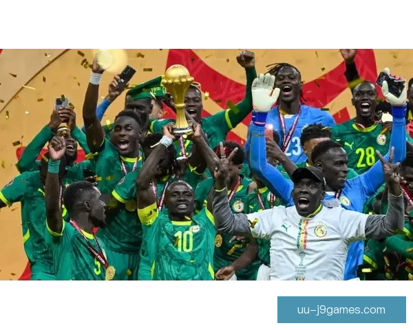 塞内加尔历史性首夺非洲杯冠军 突破重重难关迎来辉煌时刻